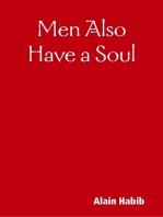 Men Also Have a Soul