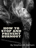 How to Stop and Prevent Burnout: Happiness Is No Charge, #5