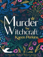 Murder by Witchcraft: A Pendle Witch Short Story: The Great Northern Witch Hunts, #1