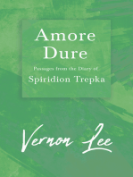 Amore Dure - Passages From the Diary of Spiridion Trepka: With a Dedication by Amy Levy