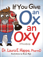 If You Give an Ox an Oxy: A Parod(ox)y