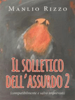 Il solletico dell'assurdo 2 (compatibilmente e salvo imprevisti)