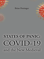 States of Panic: Covid 19 and the New Medieval