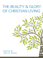 The Beauty and Glory of Christian Living