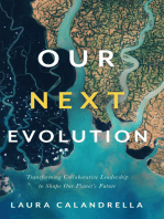 Our Next Evolution: Transforming Collaborative Leadership to Shape Our Planet's Future