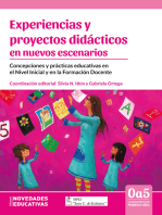 Experiencias y proyectos didácticos en nuevos escenarios: Concepciones y prácticas educativas en el Nivel Inicial y en la Formación Docente