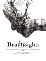 Brainsights: Use neuroscience to live, love and lead a better life. B/W Economy ed.