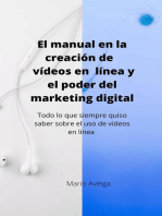 El manual en la creación de vídeos en linea y el poder del marketing digital