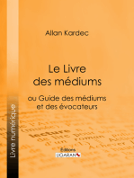 Le Livre des Médiums: ou Guide des Médiums et des Évocateurs