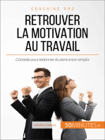 Retrouver la motivation au travail: Conseils pour redonner du sens à son emploi