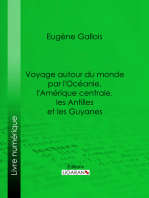 Voyage autour du monde par l'Océanie, l'Amérique centrale, les Antilles et les Guyanes