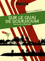 Sur le quai de Soukhoum: Murmures d’Abkhazie