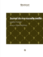 Journal de ma nouvelle oreille: Monologue fleuri