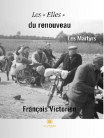 Les « Elles » du renouveau: Les Martyrs