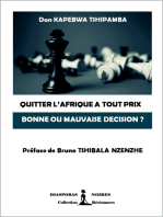 Quitter l'Afrique à tout prix, bonne ou mauvaise décision ?: Essai