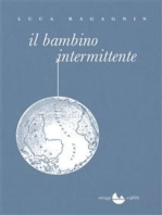 Il bambino intermittente