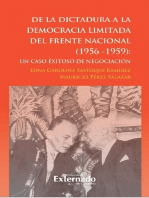 De la dictadura a la democracia limitada del Frente Nacional: Un caso exitoso de negociación