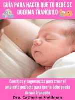 Guía Para Hacer Que Tu Bebé Se Duerma Tranquilo: Consejos y sugerencias para crear el ambiente perfecto para que tu bebé pueda dormir tranquilo: Salud para bebés