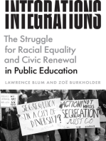 Integrations: The Struggle for Racial Equality and Civic Renewal in Public Education