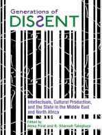 Generations of Dissent: Intellectuals, Cultural Production, and the State in the Middle East and North Africa