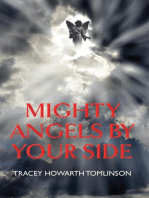 Mighty Angels By Your Side