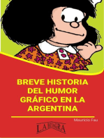 Breve Historia del Humor Gráfico en la Argentina: RESÚMENES UNIVERSITARIOS