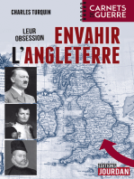 Leur obsession : envahir l'Angleterre: 1588 - 1805 - 1940