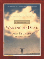 A Guidebook to Waking the Dead: Embracing the Life God Has for You