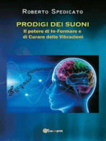 PRODIGI DEI SUONI - Il potere di In-Formare e di Guarire delle Vibrazioni