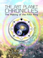 The Art Planet Chronicles: The Making of the Fifth Ring