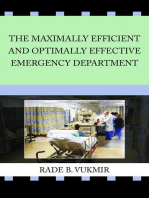 The Maximally Efficient and Optimally Effective Emergency Department: One Good Thing A Day