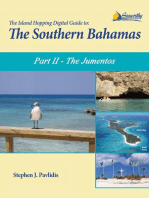 The Island Hopping Digital Guide To The Southern Bahamas - Part II - The Jumentos: Including Ragged Island