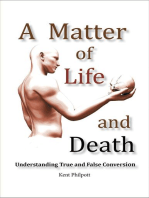 A Matter of Life and Death: Understanding True and False Conversion