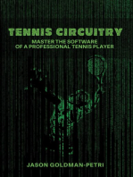 Tennis Circuitry: Master the Software of a Professional Tennis Player