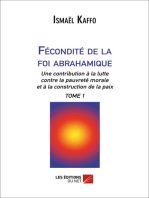 Fécondité de la foi abrahamique: Tome 1