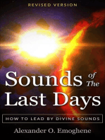 Sounds of the Last Days: How to lead by divine sound