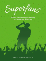 Superfans: Power, Technology, and Money in the Music Industry