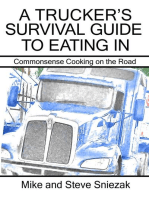 A Trucker's Survival Guide to Eating In: Commonsense Cooking on the Road