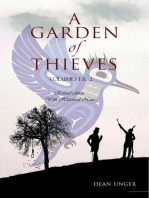 A Garden of Thieves, Complete Edition: A Story of Colonia British Columbia