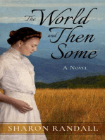 The World and Then Some: A Novel