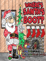 Where's Santa's Boot?: A Christmas Story About Finding Santa's Missing Boot