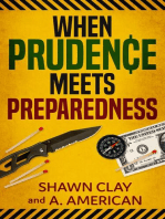 When Prudence Meets Preparedness