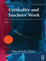 Criticality and Teachers' Work: A Collection of Essays from the Critical Pedagogy Networker, 1988-2002