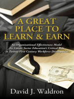 A Great Place to Learn and Earn: An Organizational Effectiveness Model for Career Sector Education's Critical Role in Twenty-First Century Workforce Development