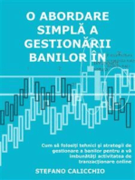 O abordare simplă a gestionării banilor în investiții: Cum să folosiți tehnici și strategii de gestionare a banilor pentru a vă îmbunătăți activitatea de tranzacționare online