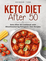 Keto Diet After 50, Keto After 50 Cookbook with Mouthwatering Ketogenic Diet Recipes: Keto Cooking, #10