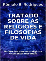 Tratado sobre as religiões e filosofias de vida: Síntese dos sistemas religiosos e correntes filosóficas