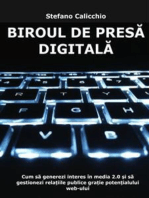 Biroul de presă digitală: Cum să generezi interes în media 2.0 și să gestionezi relațiile publice grație potențialului web-ului