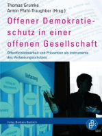 Offener Demokratieschutz in einer offenen Gesellschaft: Öffentlichkeitsarbeit und Prävention als Instrumente des Verfassungsschutzes