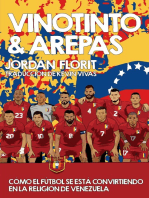 Vinotinto & Arepas: Cómo el Fútbol Se Está Convirtiendo en la Religión de Venezuela